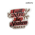 Inspirational ’I Will Not Be Shaken’ Psalm 16:9 Kiss-Cut Sticker - 3’’ × 3’’ / White - Stickers